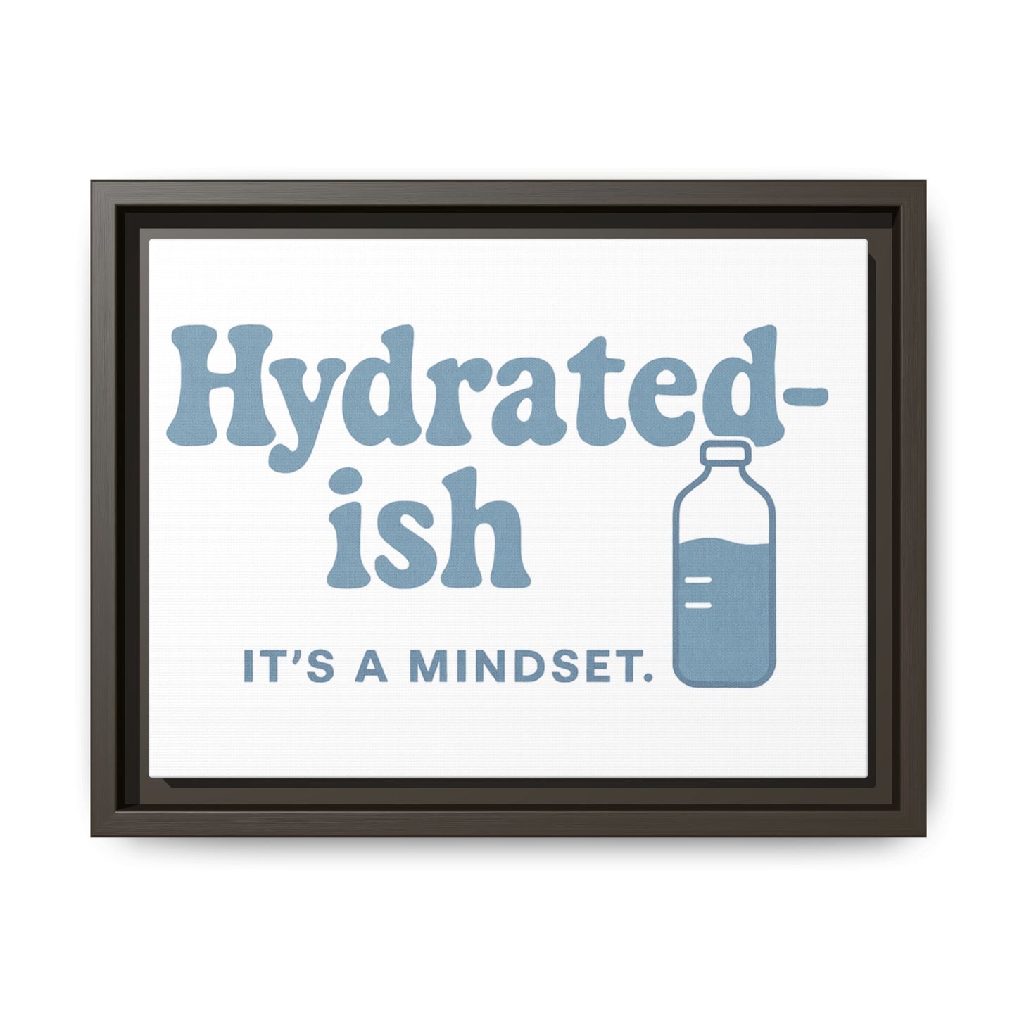 Hydrated-ish | Matte Canvas, Framed (Multi-color)