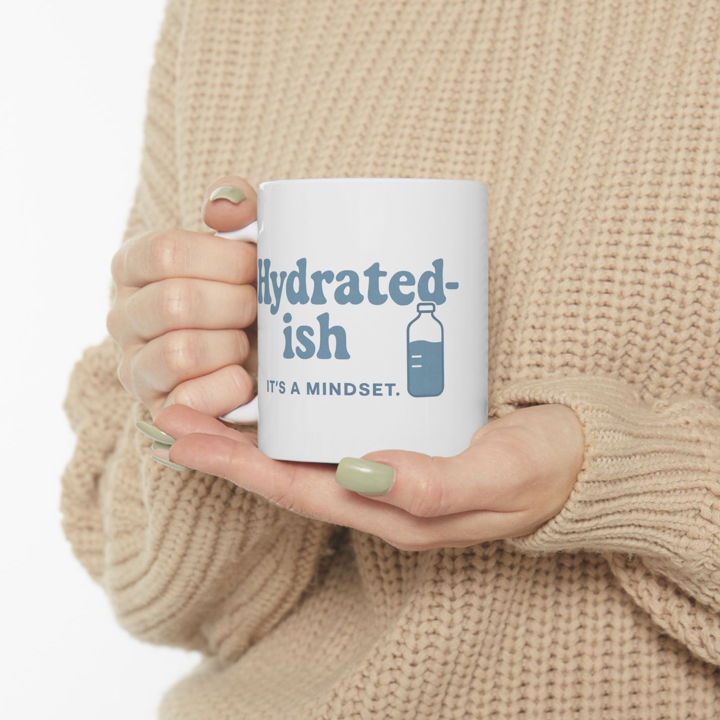 Hydrated-ish | Ceramic Mug (11oz, 15oz)