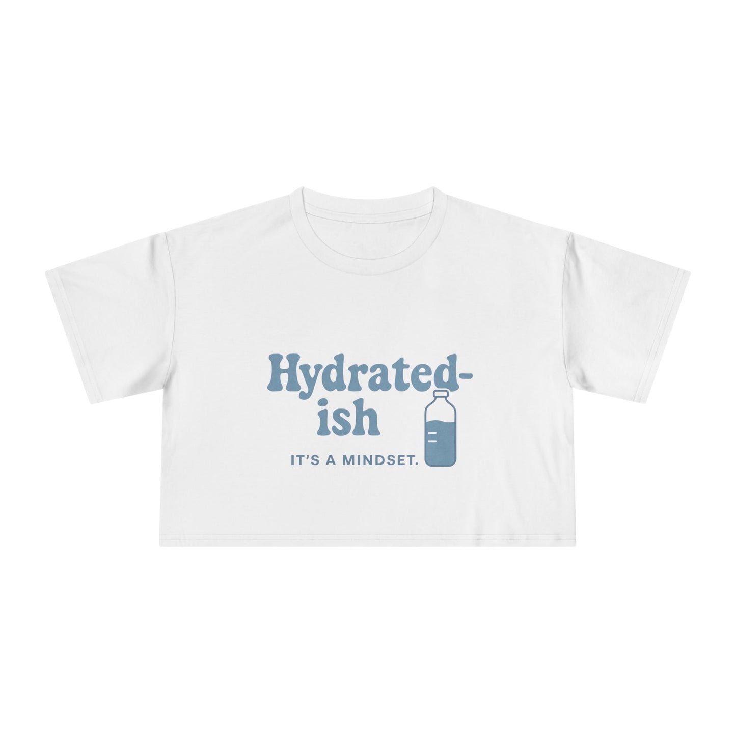 Hydrated-Ish | Women's Crop Tee
