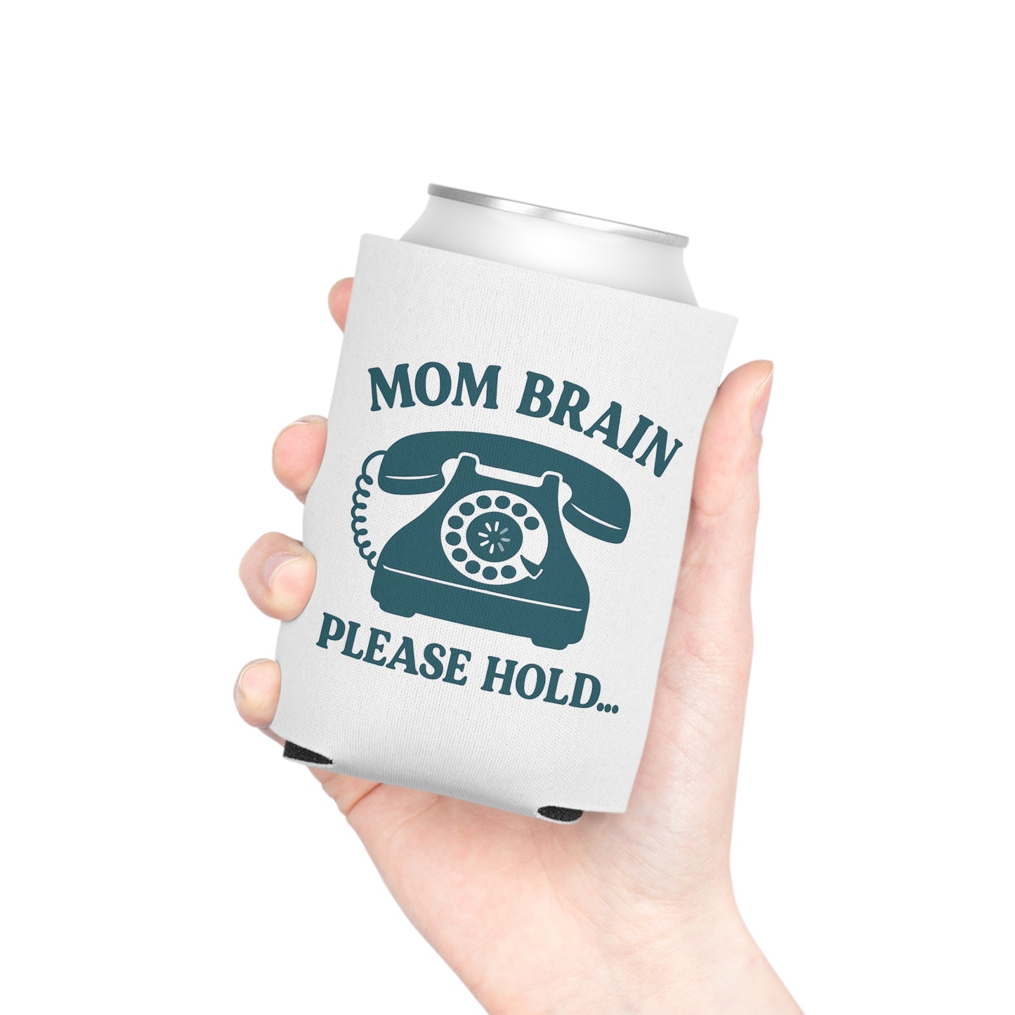 Mom Brain, Please Hold | Can Cooler