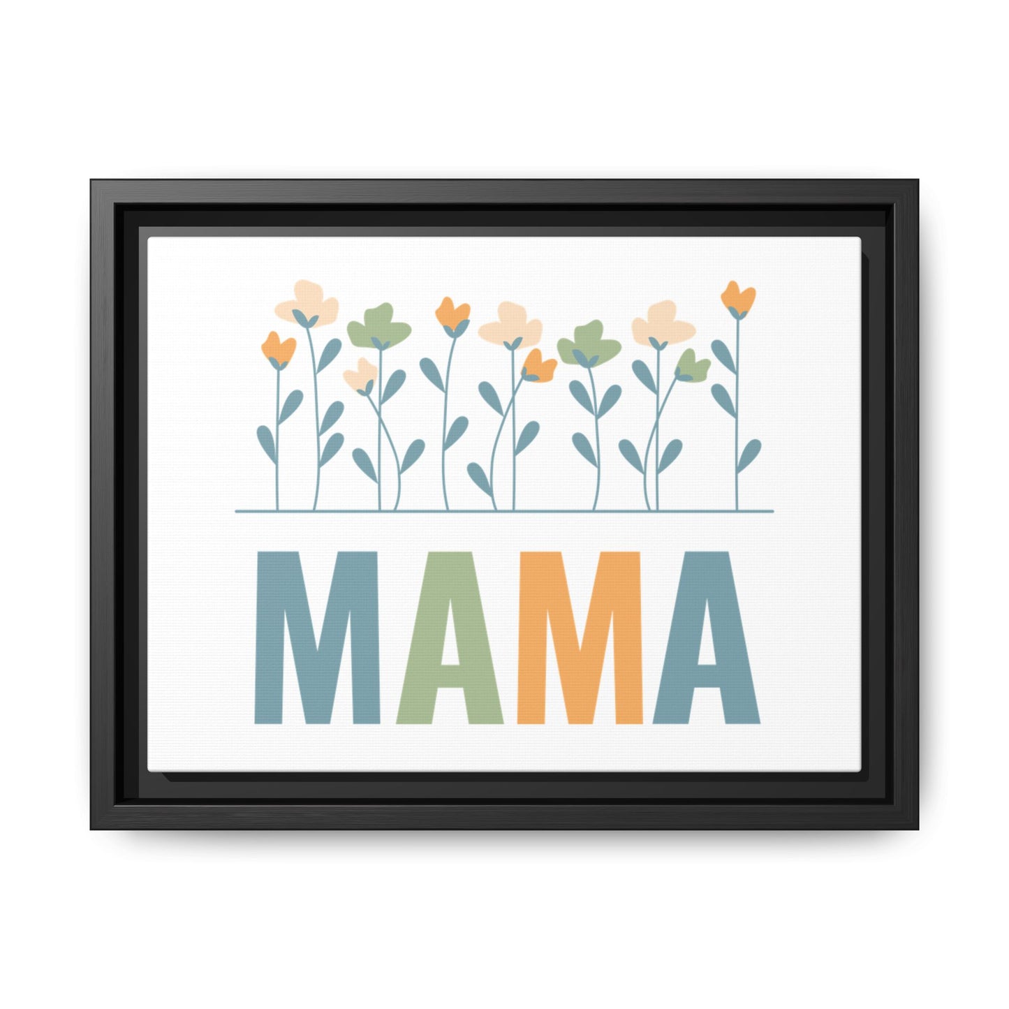 MAMA Floral | Matte Canvas, Framed (Multi-color)