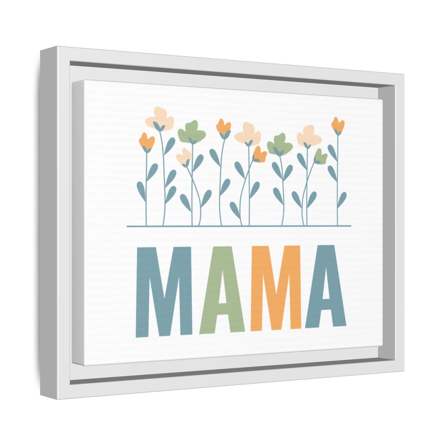 MAMA Floral | Matte Canvas, Framed (Multi-color)