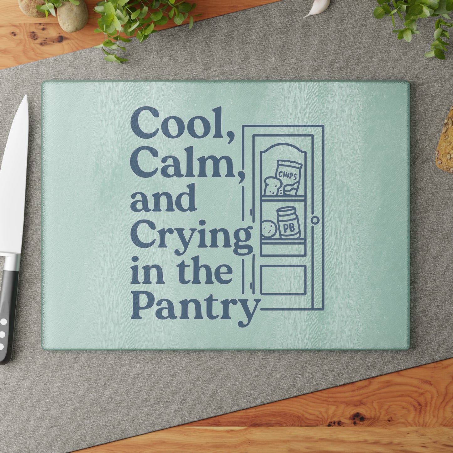 Cool, Calm and Crying in the Pantry | Glass Cutting Board