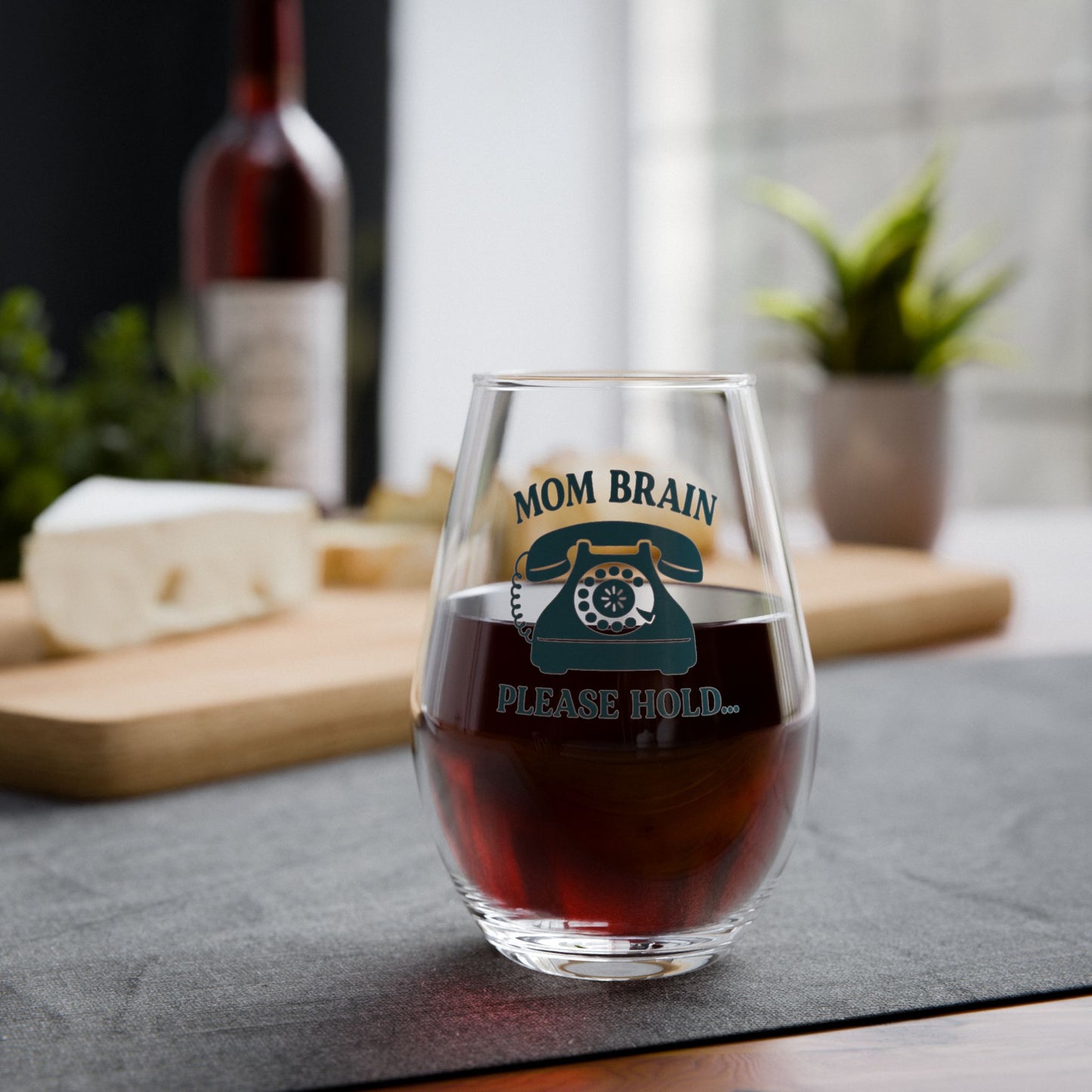 Mom Brain, Please Hold | Stemless Wine Glass