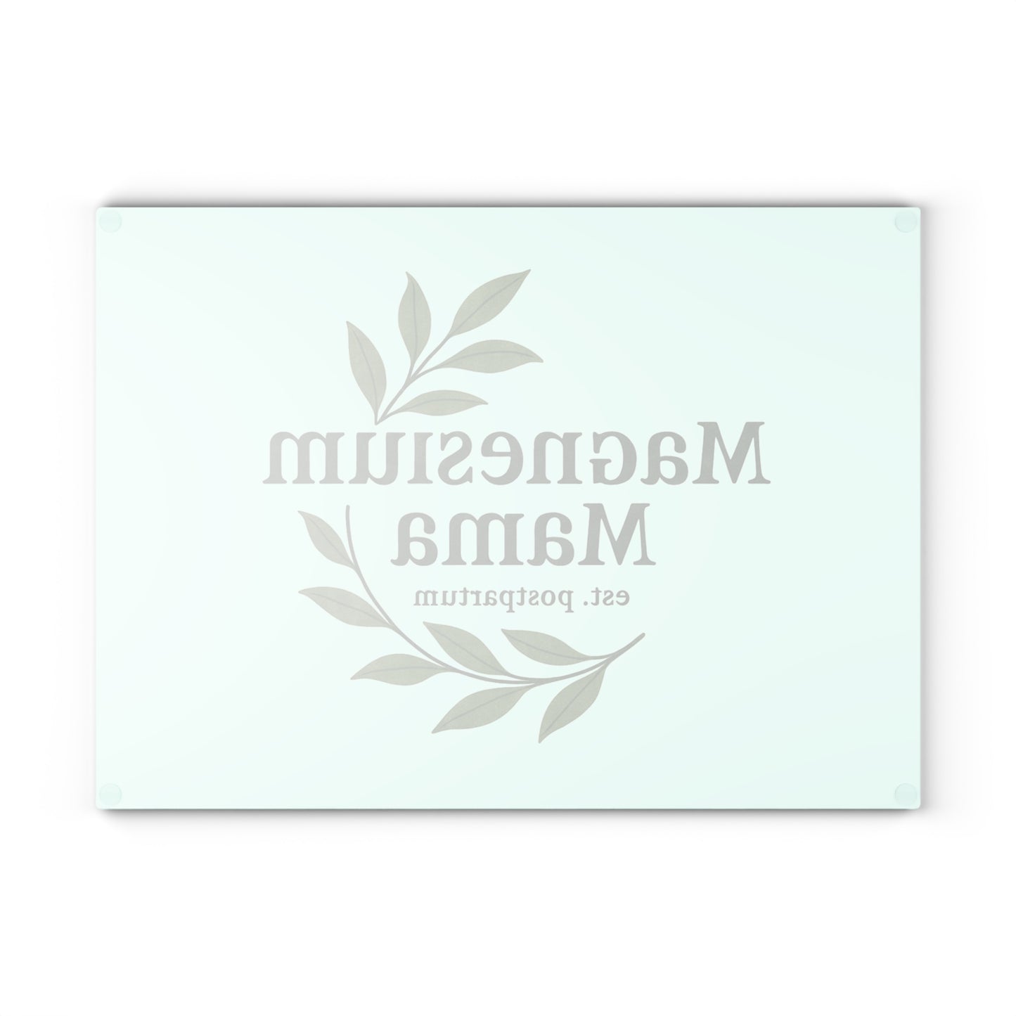 Magnesium Mama | Glass Cutting Board
