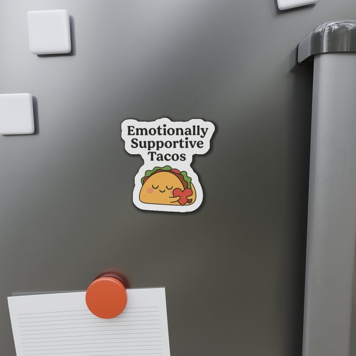 Emotionally Supportive Tacos | Die-Cut Magnets