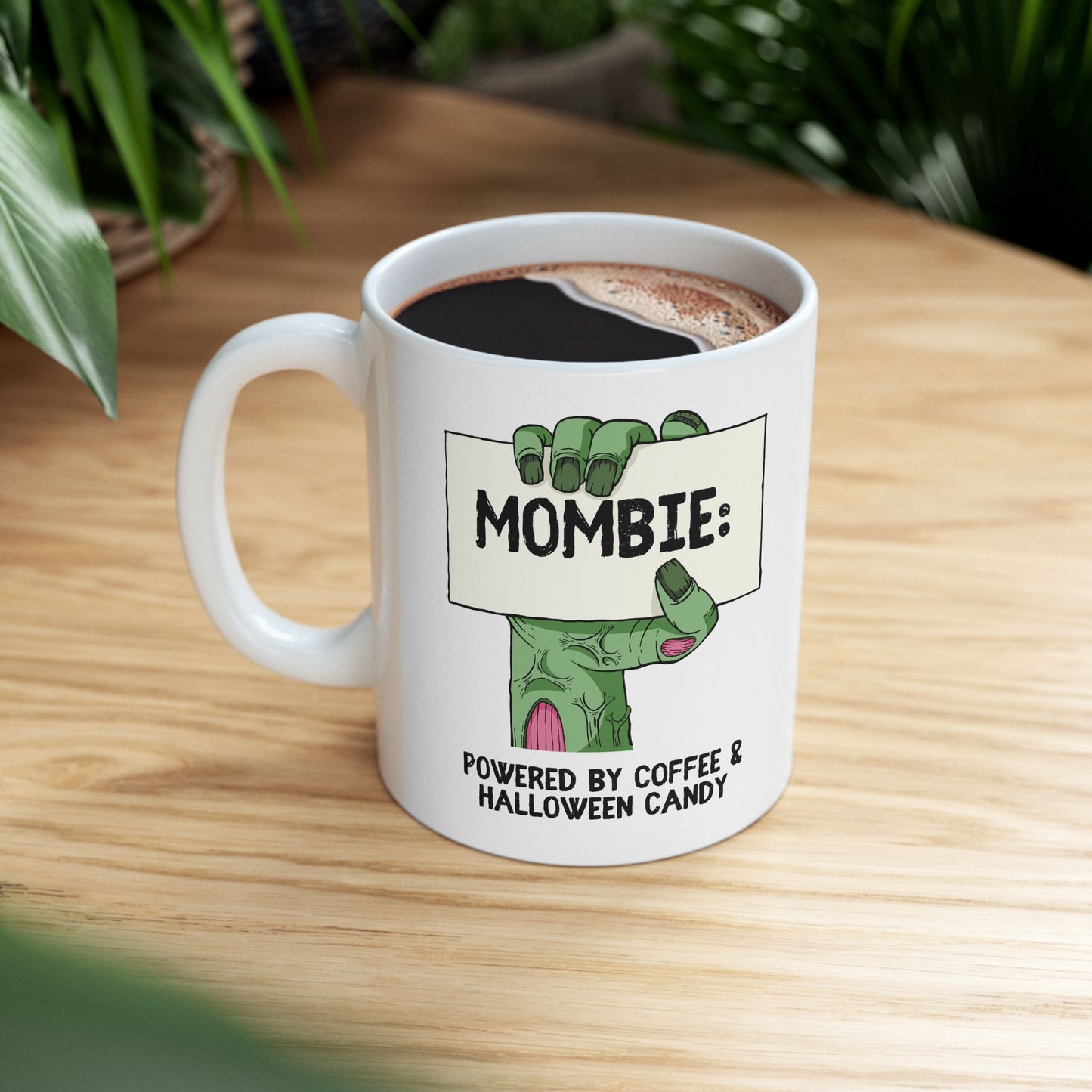 Mombie | Ceramic Mug (11oz, 15oz)