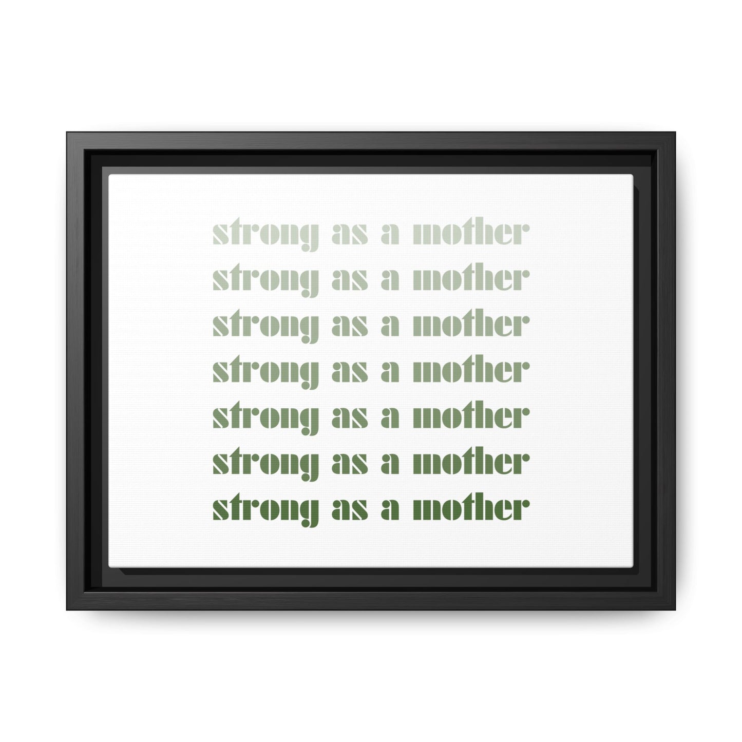 Strong as a Mother | Matte Canvas, Framed (Multi-color)