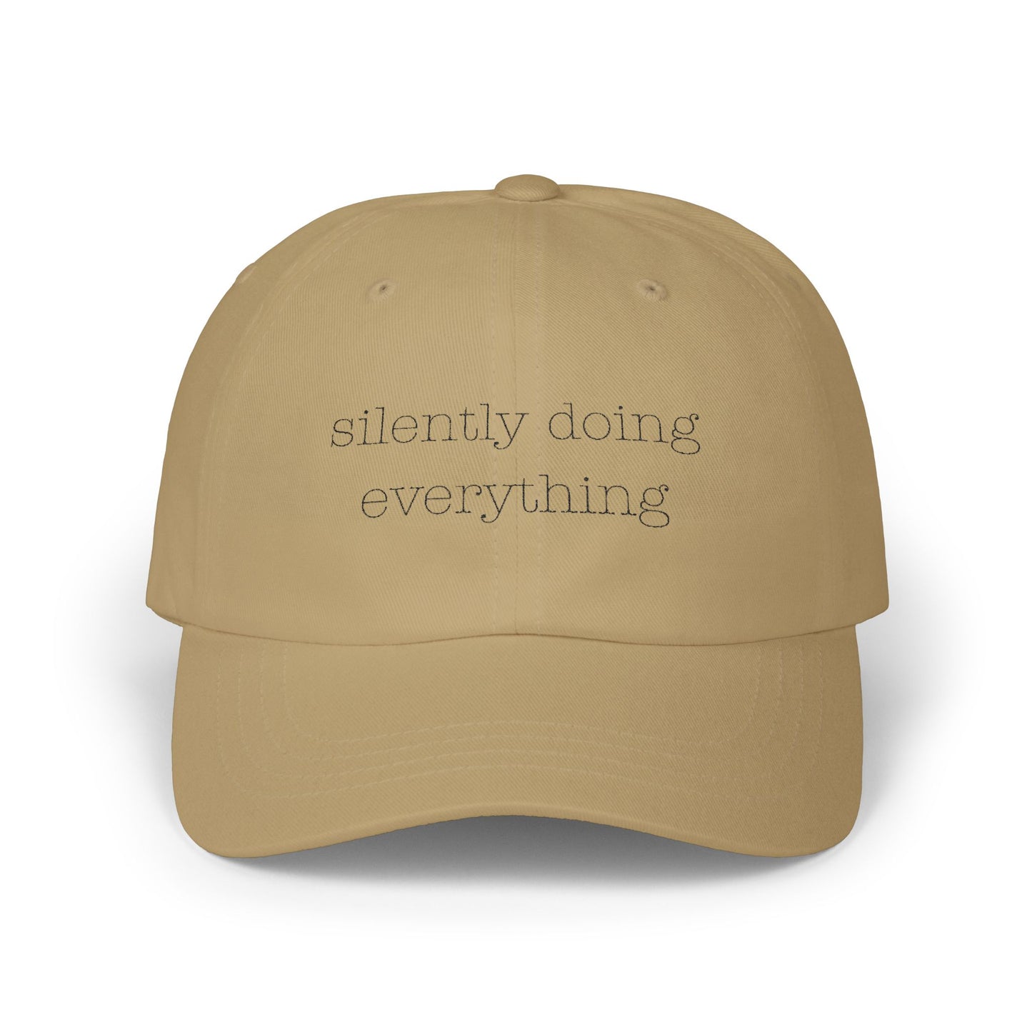 silently doing everything | Embroidered Hat