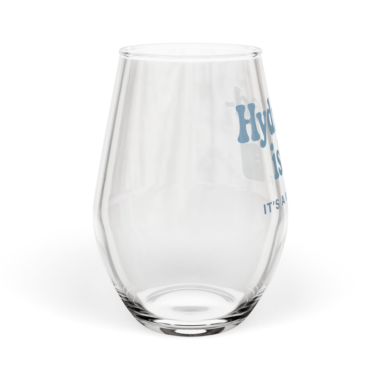 Hydrated-ish | Stemless Wine Glass