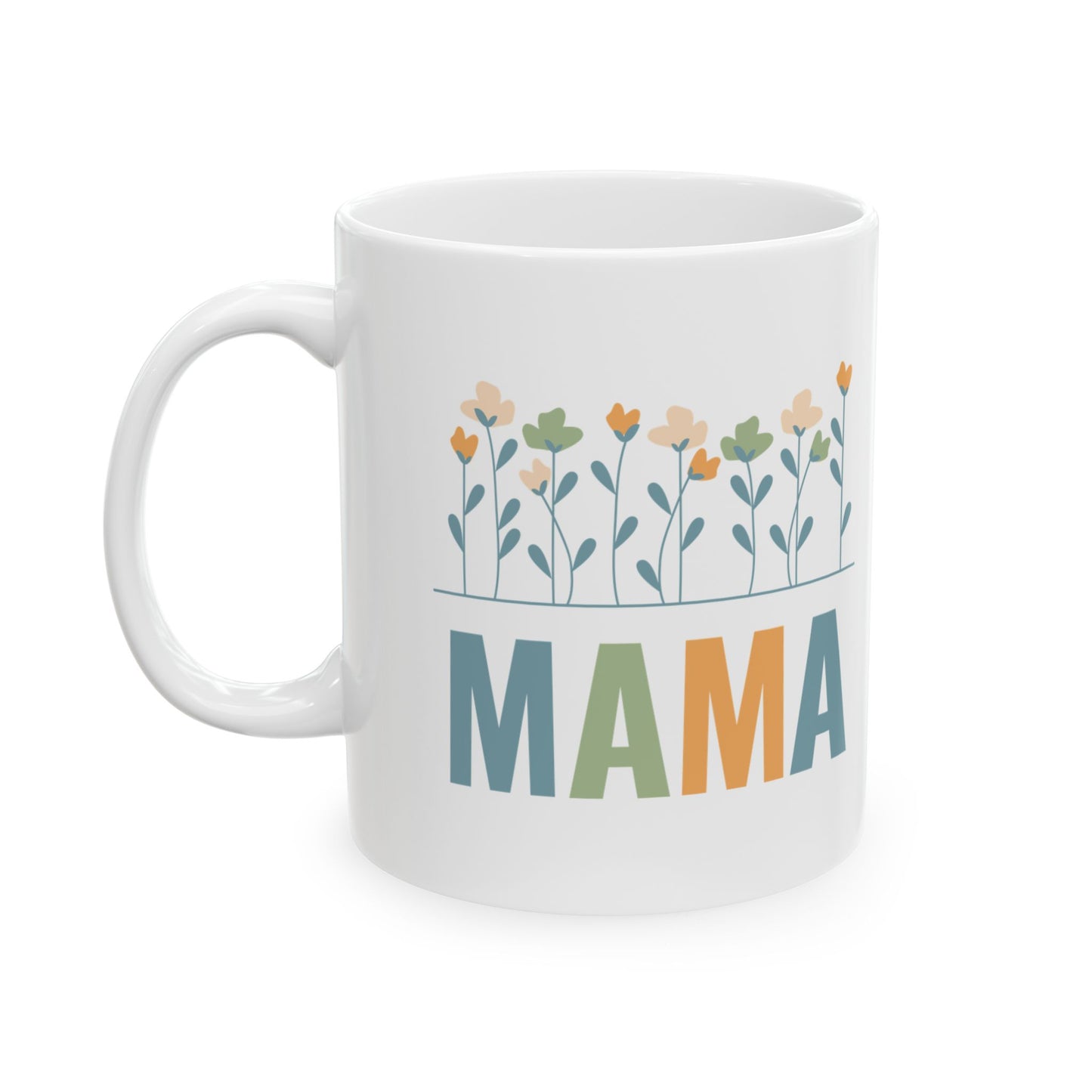MAMA Floral | Ceramic Mug (11oz, 15oz)