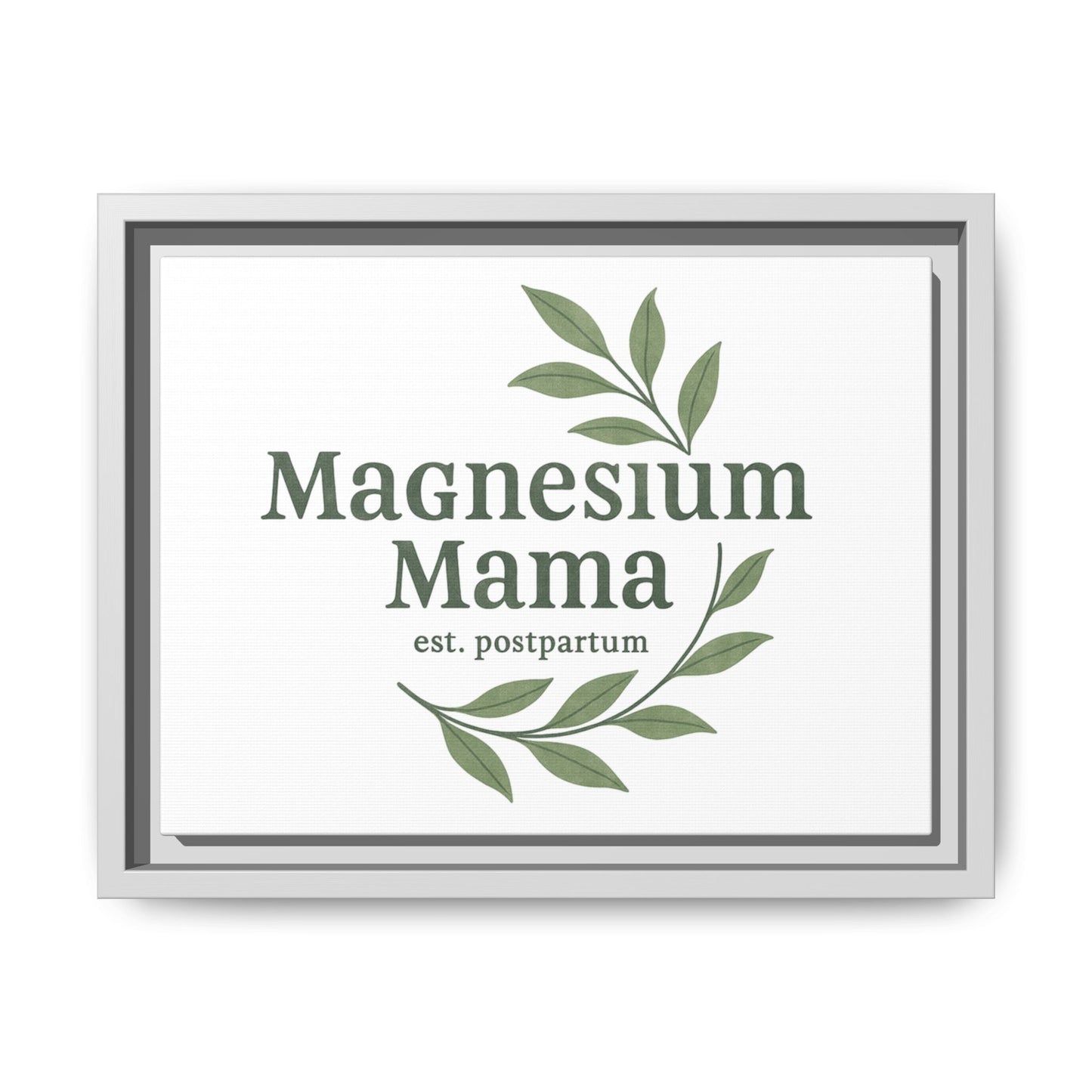 Magnesium Mama | Matte Canvas, Framed (Multi-color)