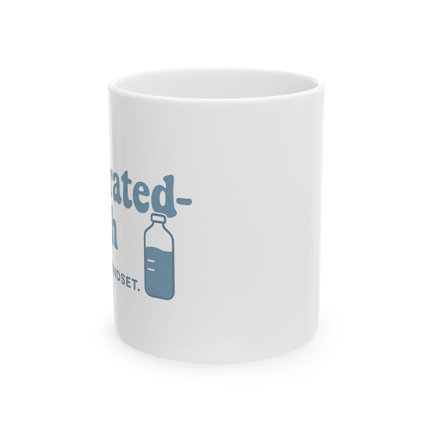 Hydrated-ish | Ceramic Mug (11oz, 15oz)