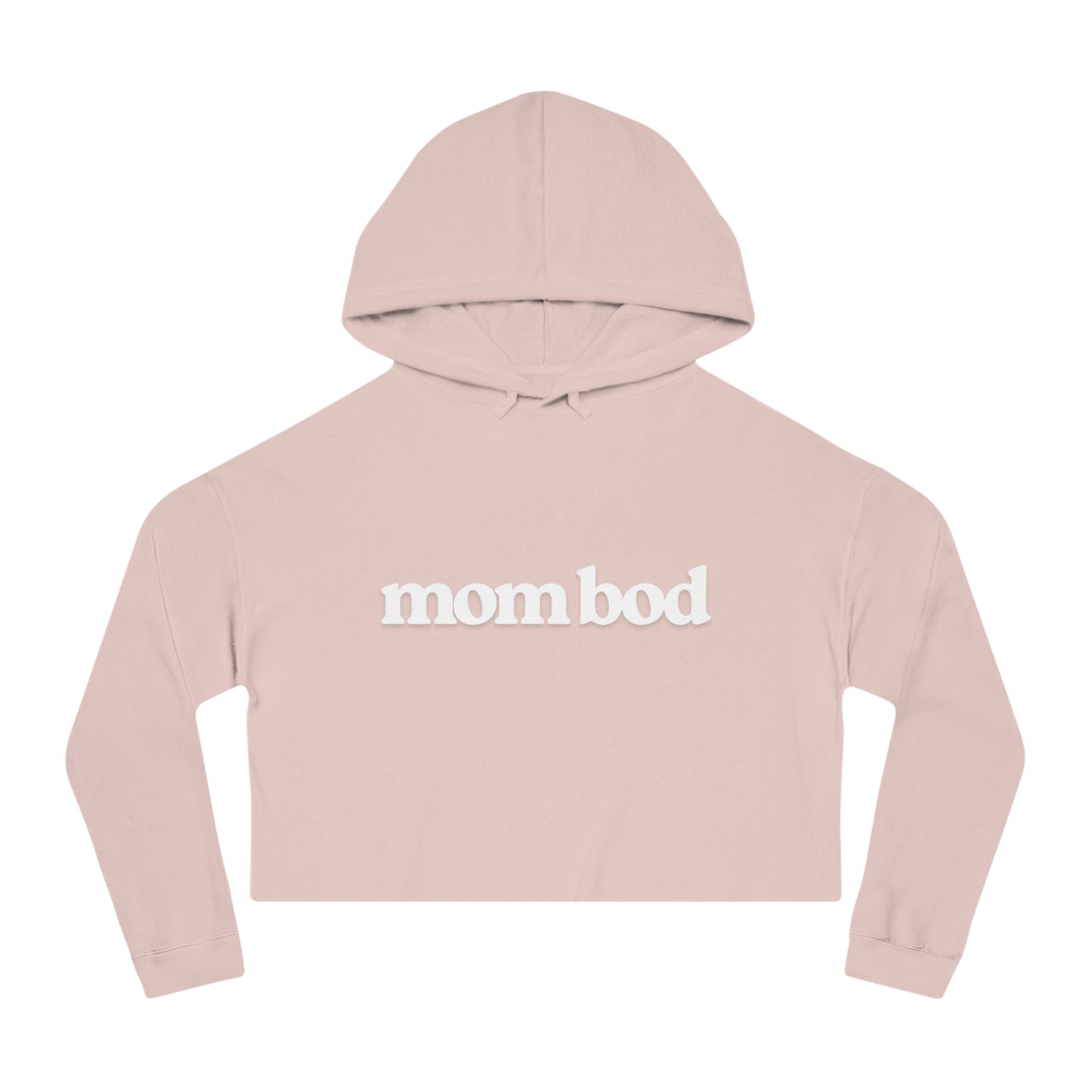 mom bod | Women’s Cropped Hooded Sweatshirt