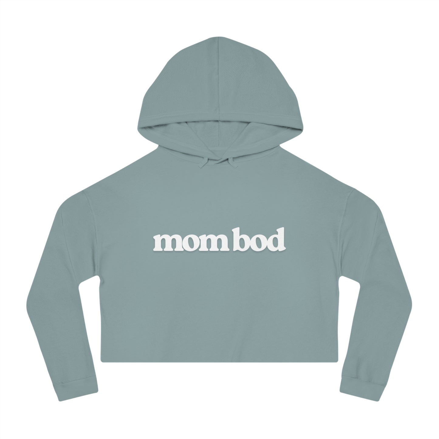 mom bod | Women’s Cropped Hooded Sweatshirt