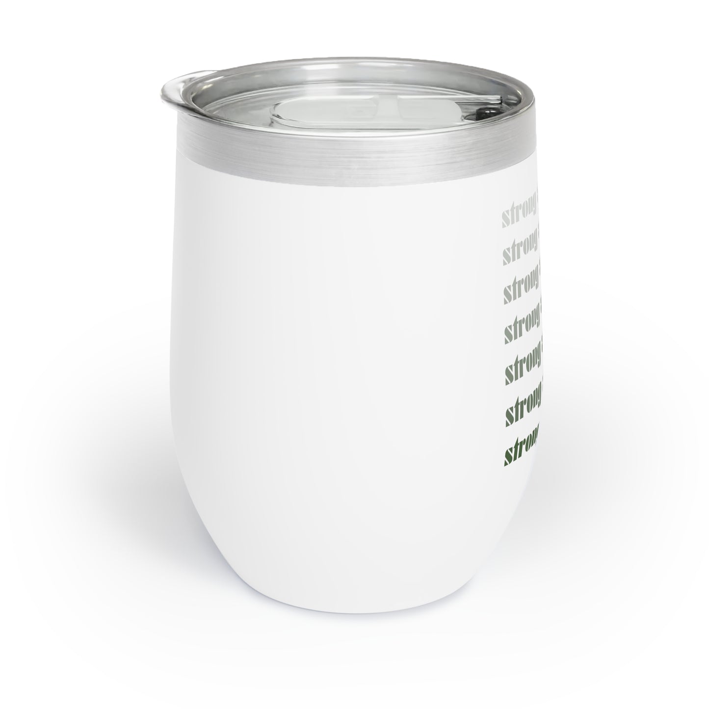 Strong as a Mother | Chill Wine Tumbler