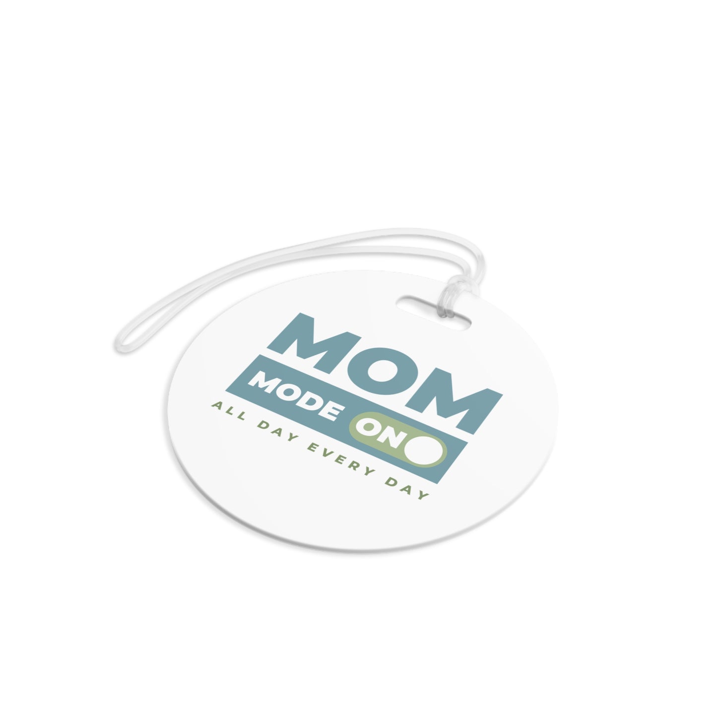 Mom Mode = ON | Luggage Tags