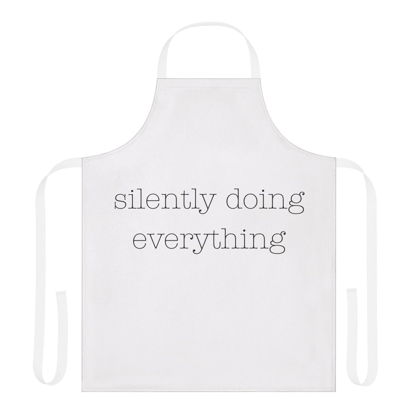 silently doing everything | Apron