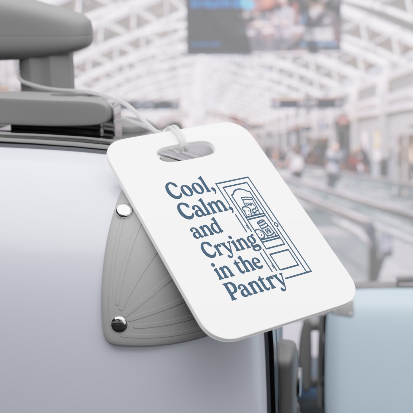 Cool, Calm and Crying in the Pantry | Luggage Tags