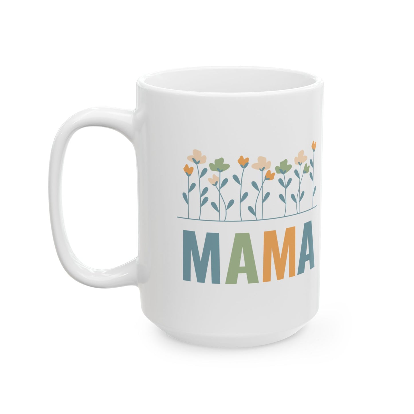 MAMA Floral | Ceramic Mug (11oz, 15oz)
