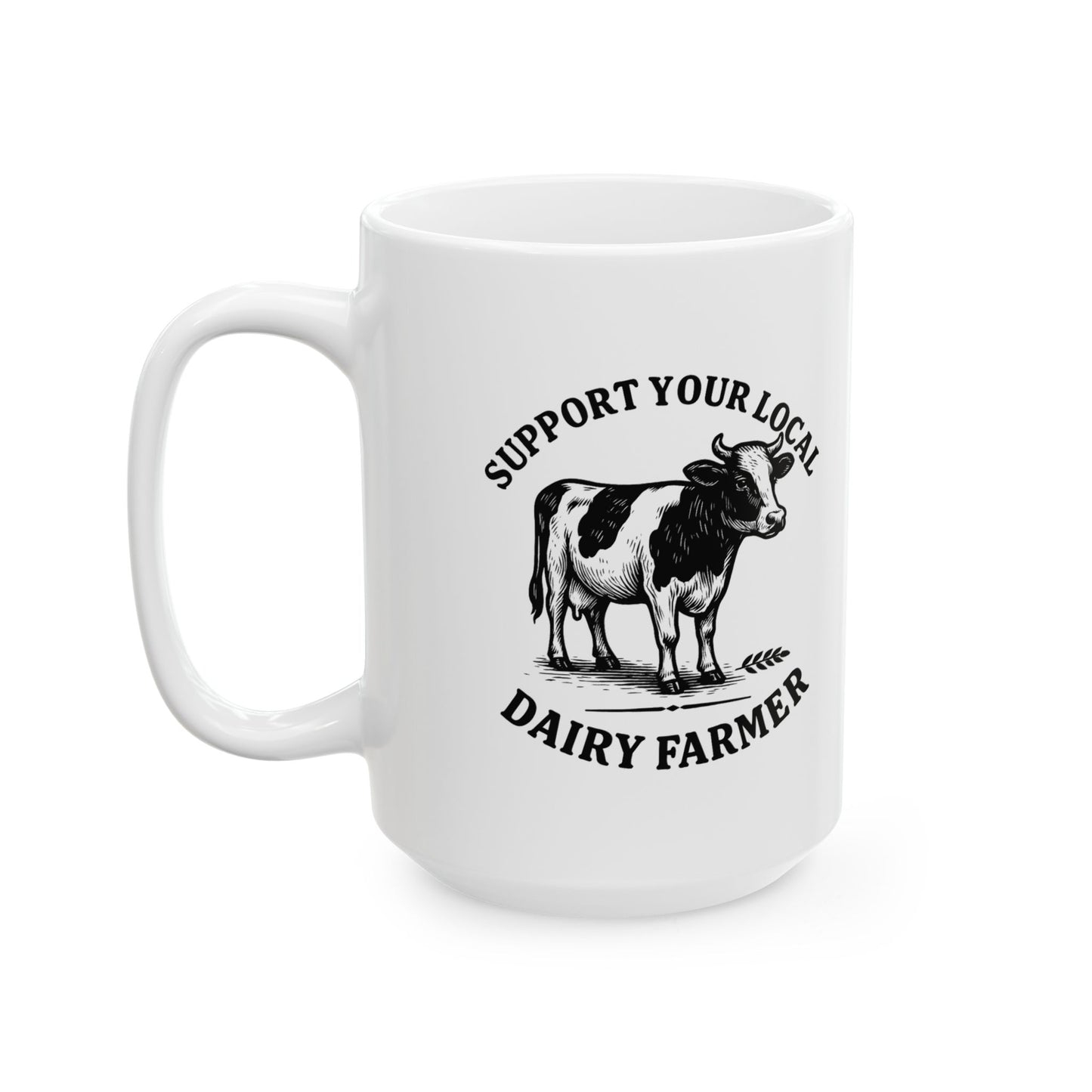 Local Dairy Farmer | Ceramic Mug (11oz, 15oz)