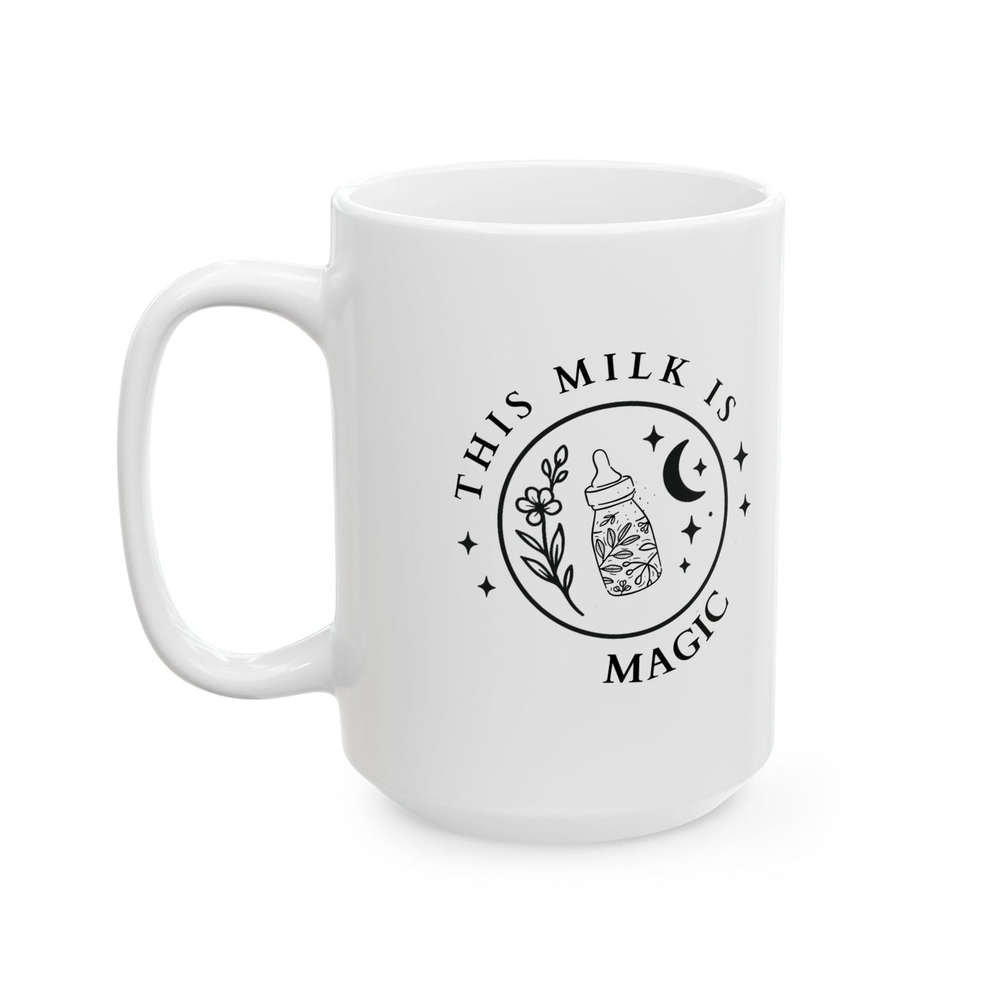 Magic Milk | Ceramic Mug (11oz, 15oz)