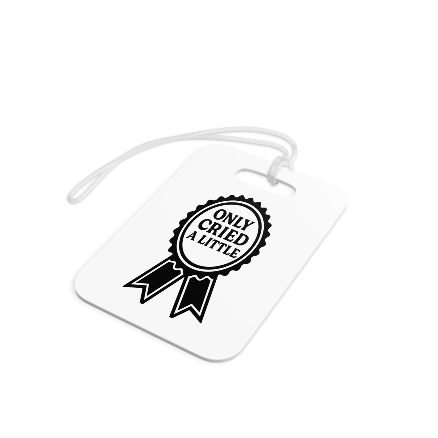 Only Cried a Little | Luggage Tags
