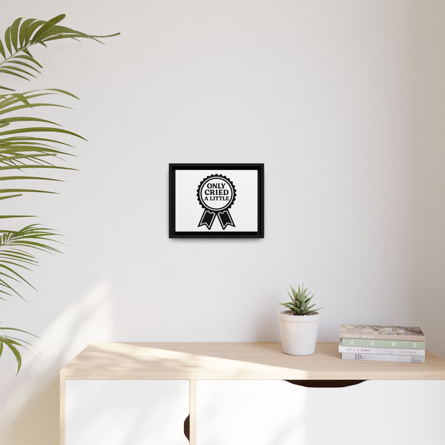 Only Cried a Little | Matte Canvas, Framed (Multi-color)