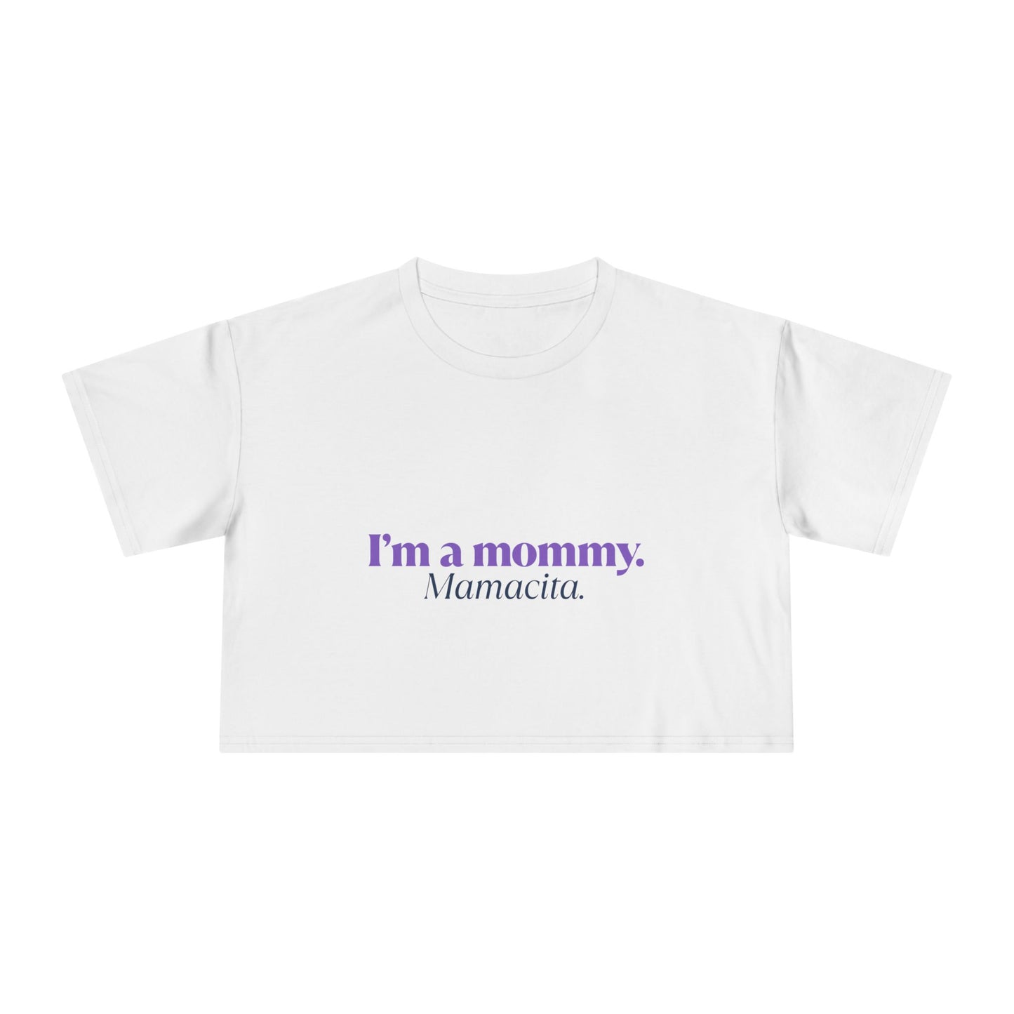 I'm a Mommy | Women's Crop Tee