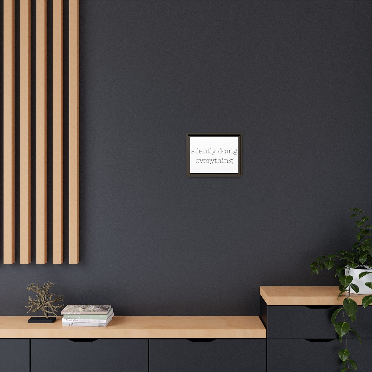 silently doing everything | Matte Canvas, Framed (Multi-color)