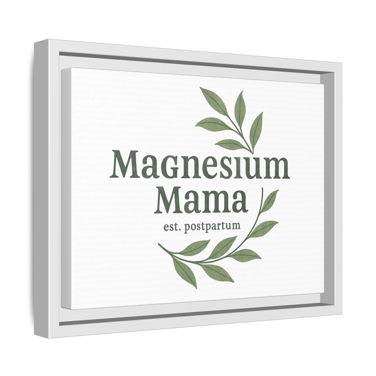 Magnesium Mama | Matte Canvas, Framed (Multi-color)