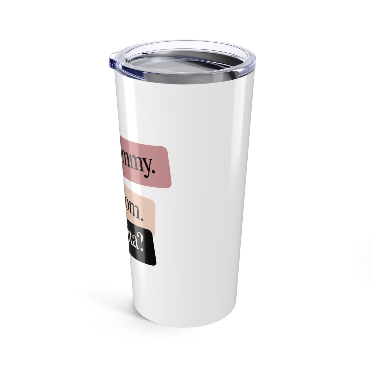 Mamacita | Tumbler 20oz