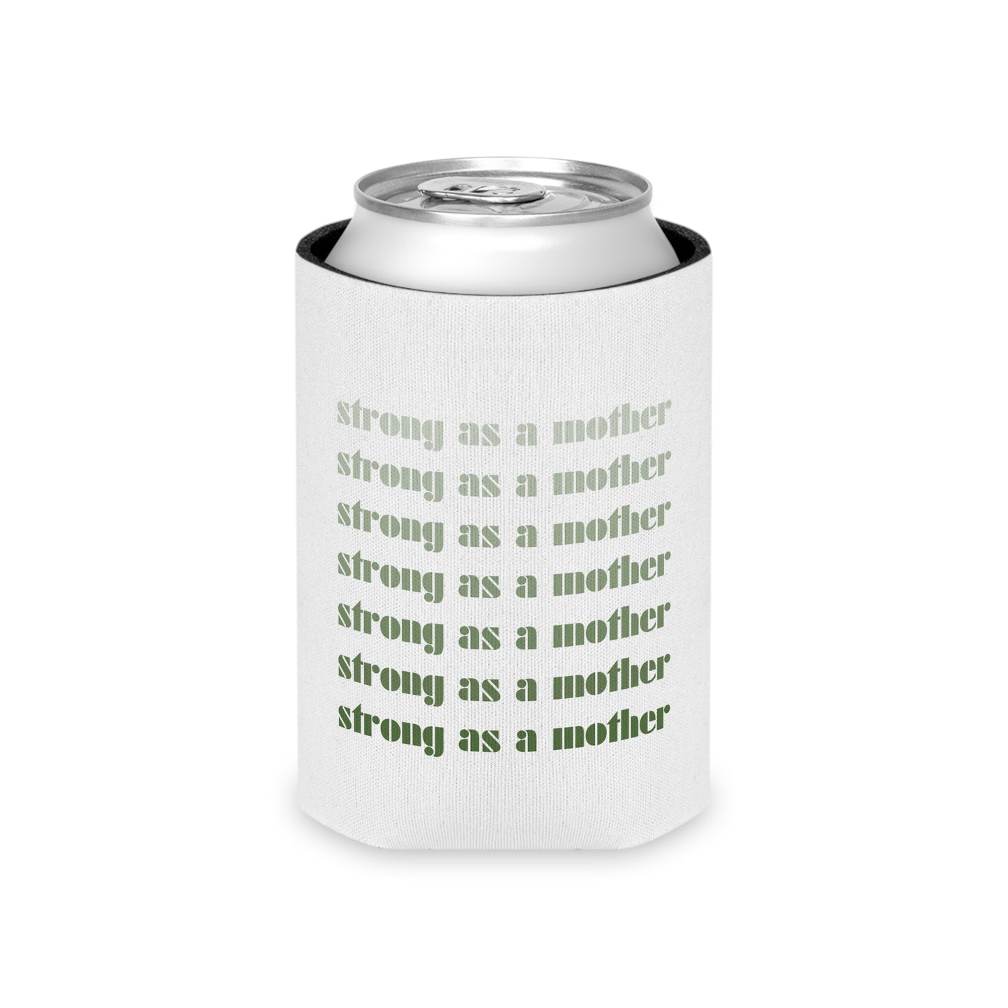 Strong as a Mother | Can Cooler