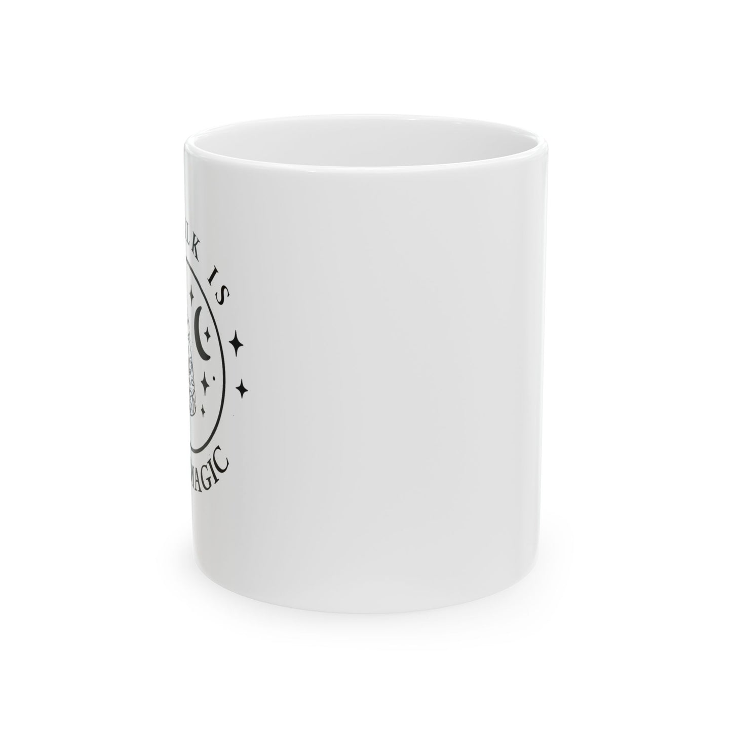 Magic Milk | Ceramic Mug (11oz, 15oz)