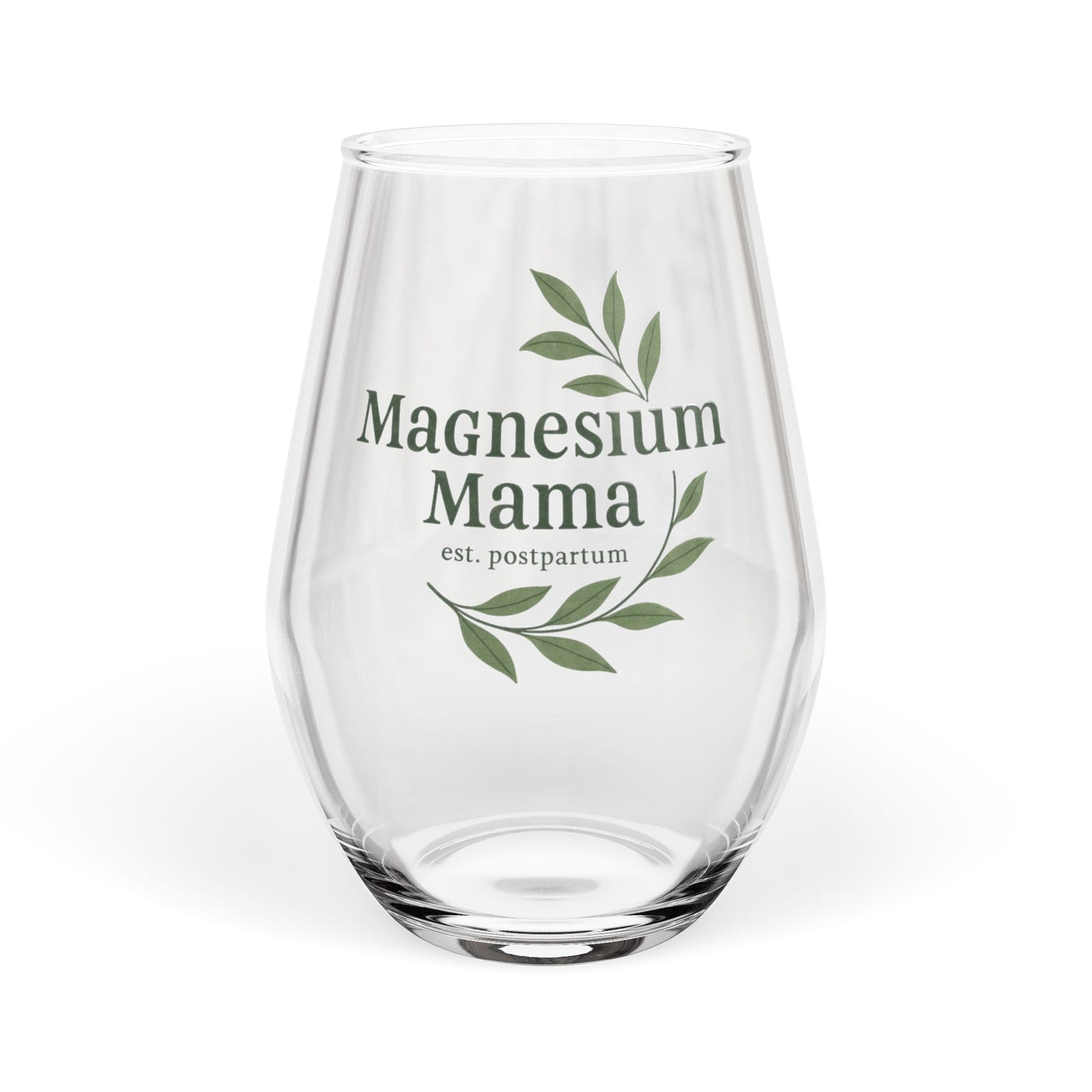 Magnesium Mama | Stemless Wine Glass
