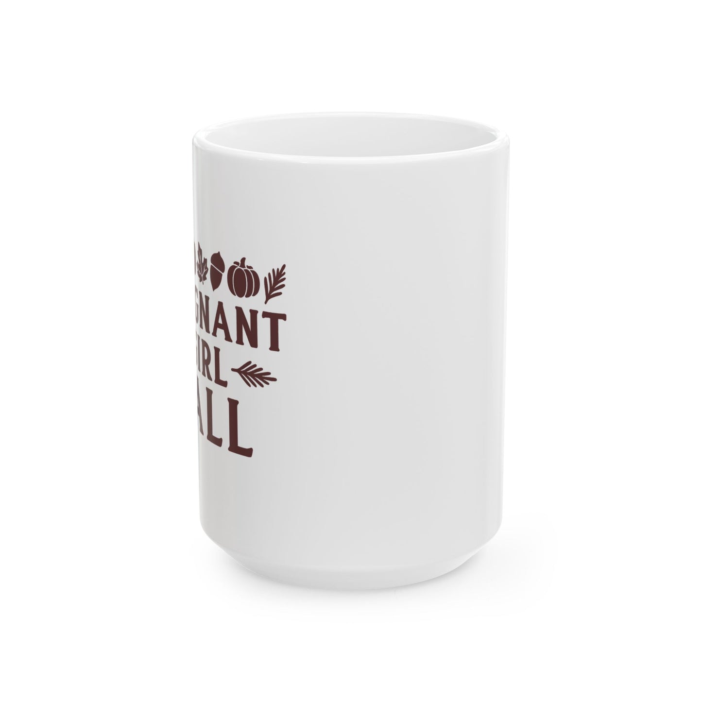 Fall Girl | Ceramic Mug (11oz, 15oz)