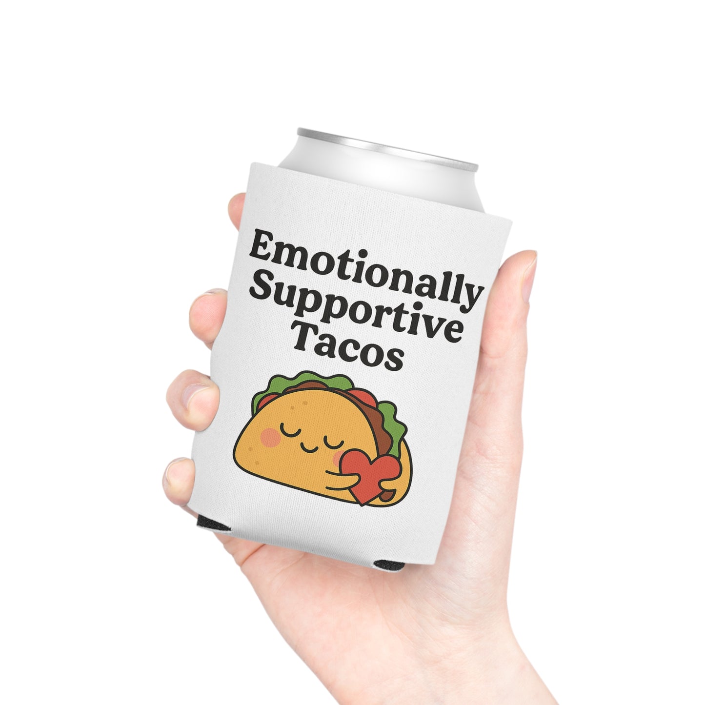 Emotionally Supportive Tacos | Can Cooler