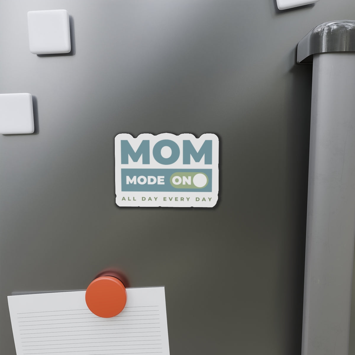 Mom Mode = On | Die-Cut Magnets