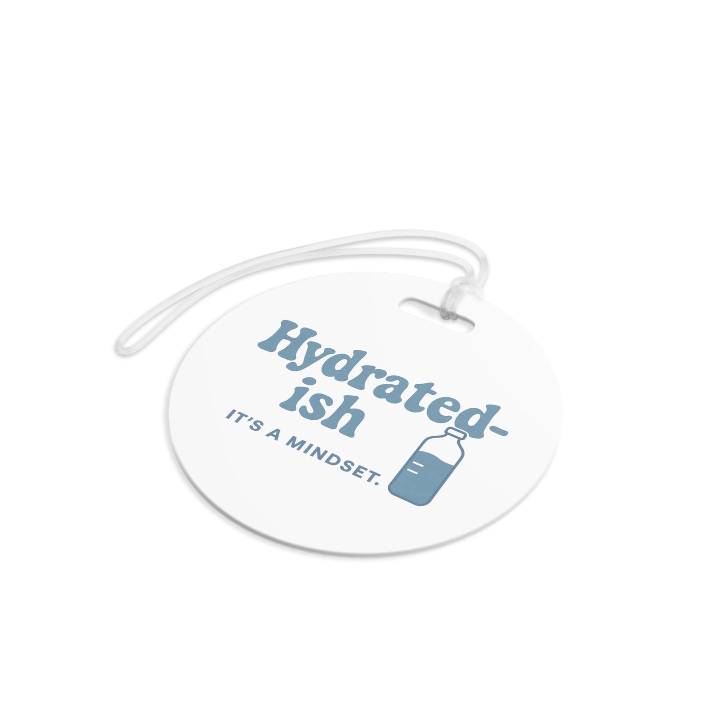 Hydrated-ish | Luggage Tags