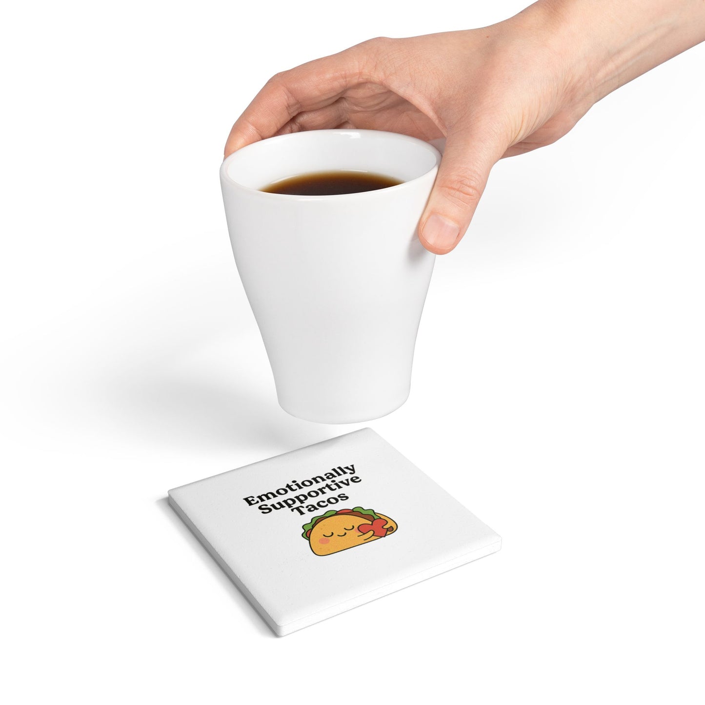 Emotionally Supportive Tacos | Ceramic Coaster