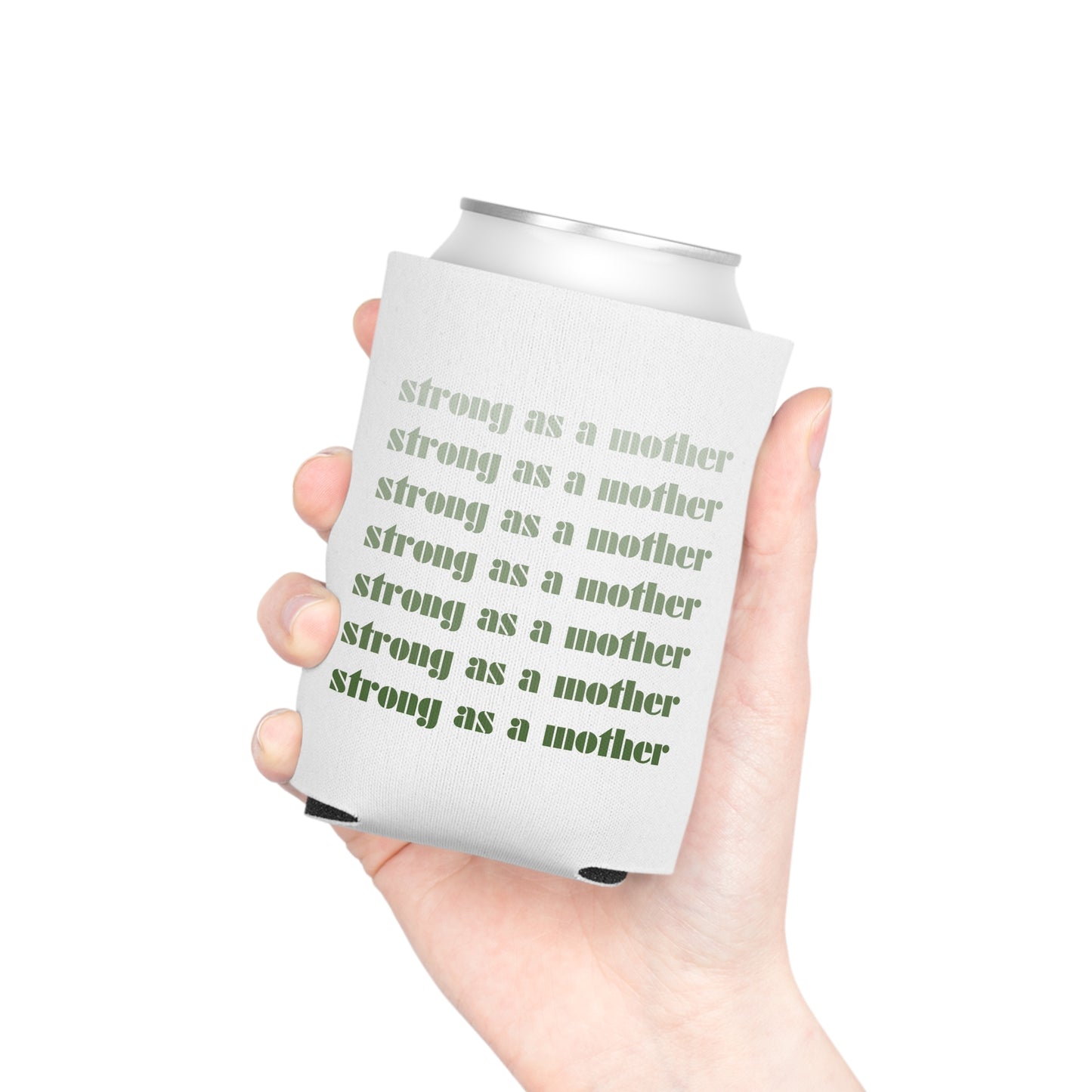 Strong as a Mother | Can Cooler