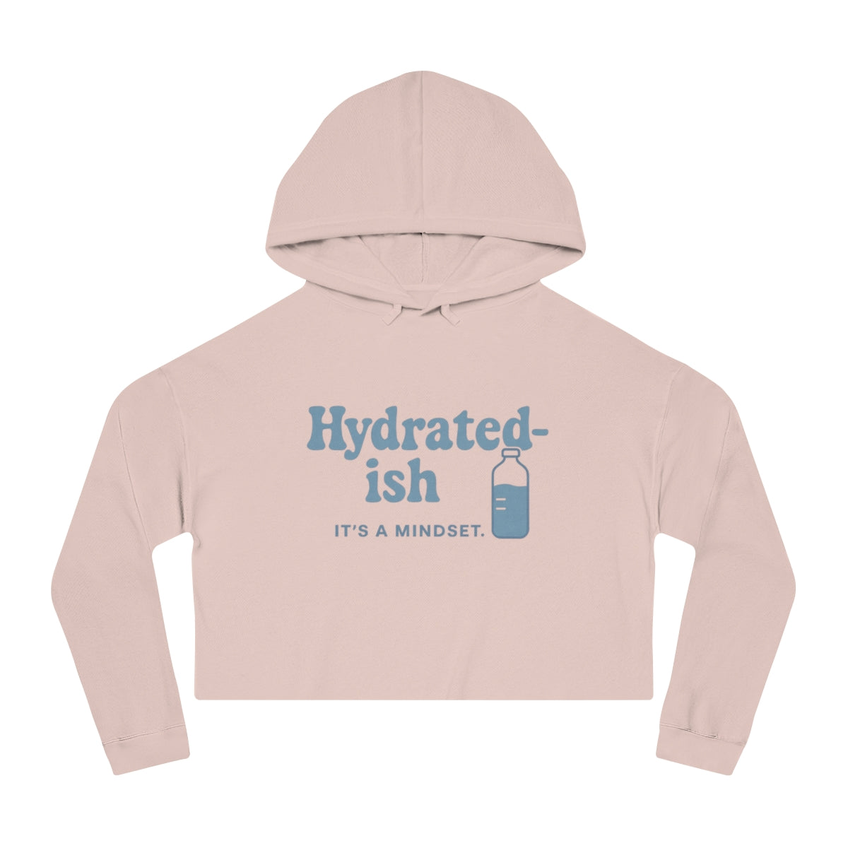 Hydrated-Ish | Women’s Cropped Hooded Sweatshirt