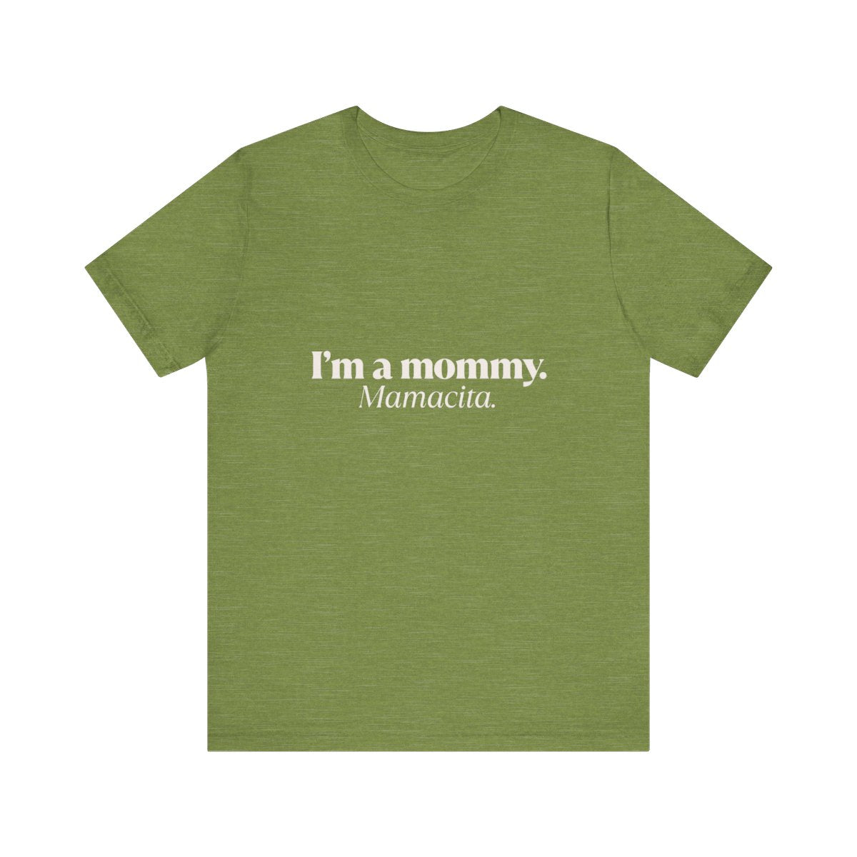 I'm a Mommy | Bella & Canvas Shirt