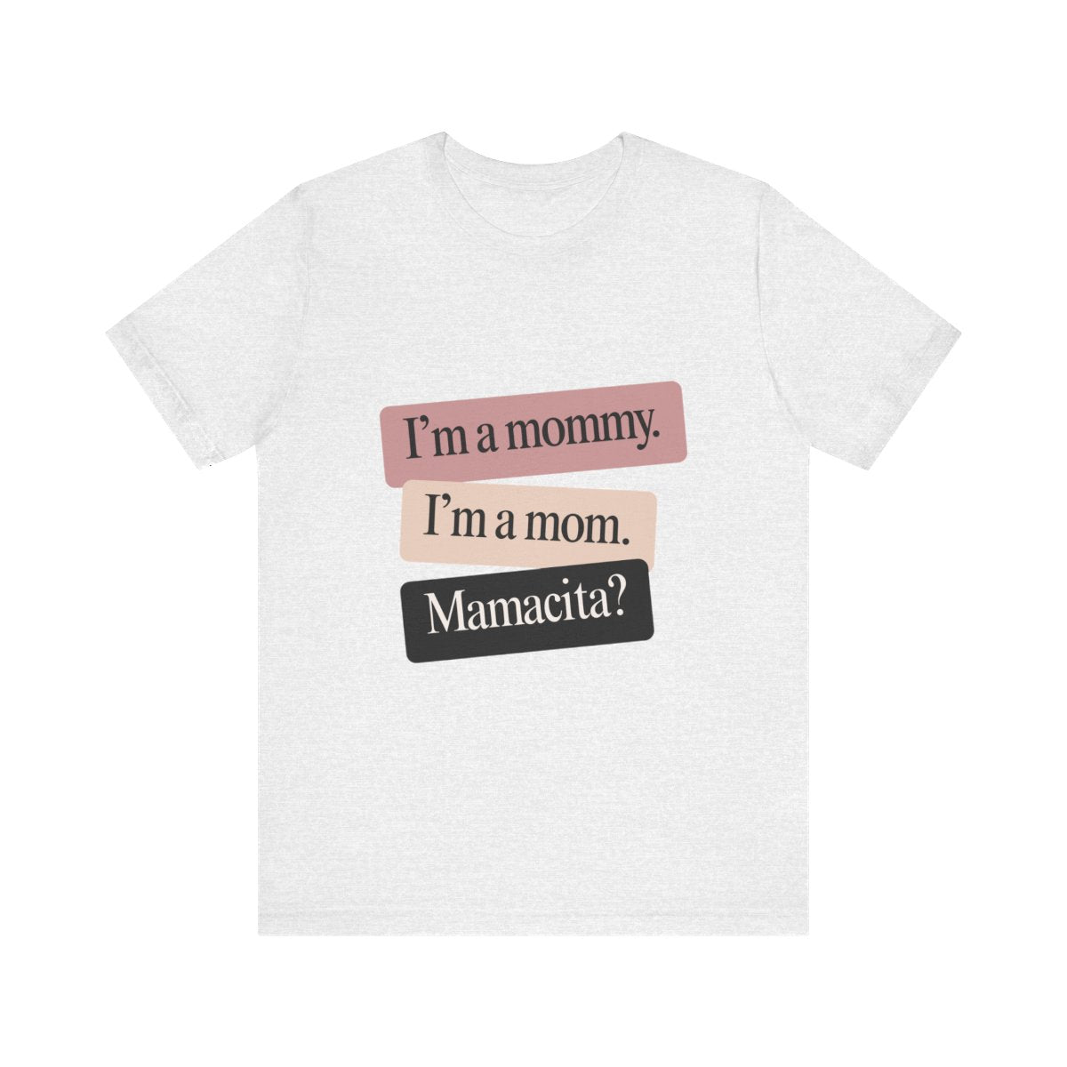 Mamacita | Bella & Canvas Shirt