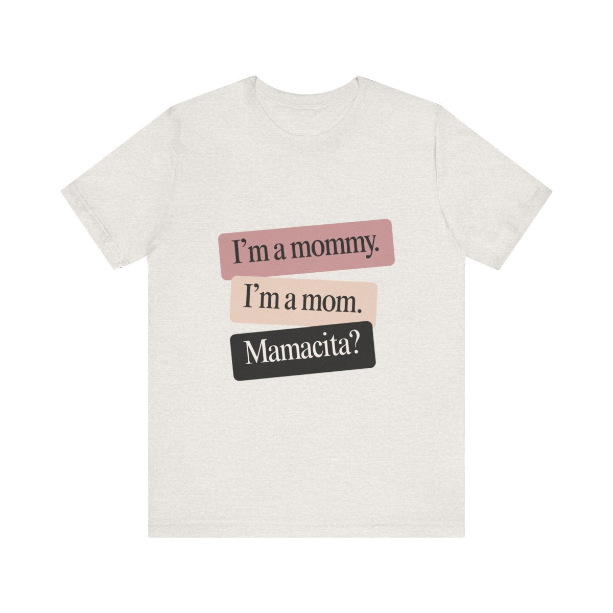 Mamacita | Bella & Canvas Shirt