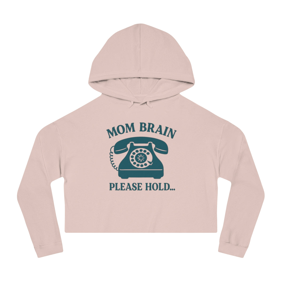 Mom Brain, Please Hold | Women’s Cropped Hooded Sweatshirt