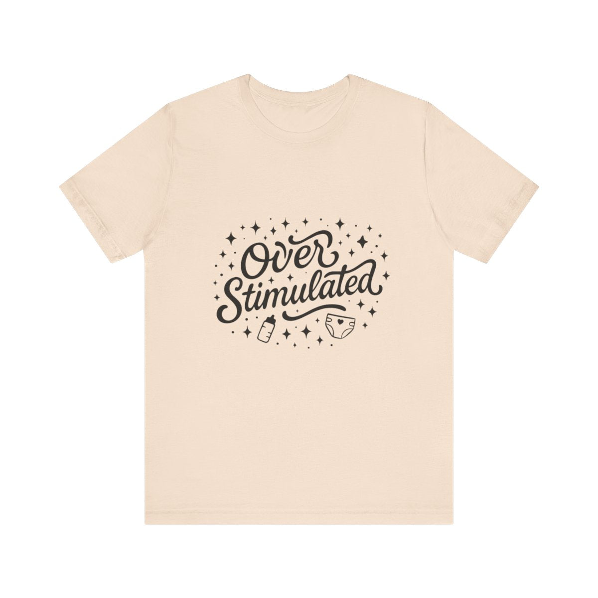 Overstimulated | Bella & Canvas Shirt