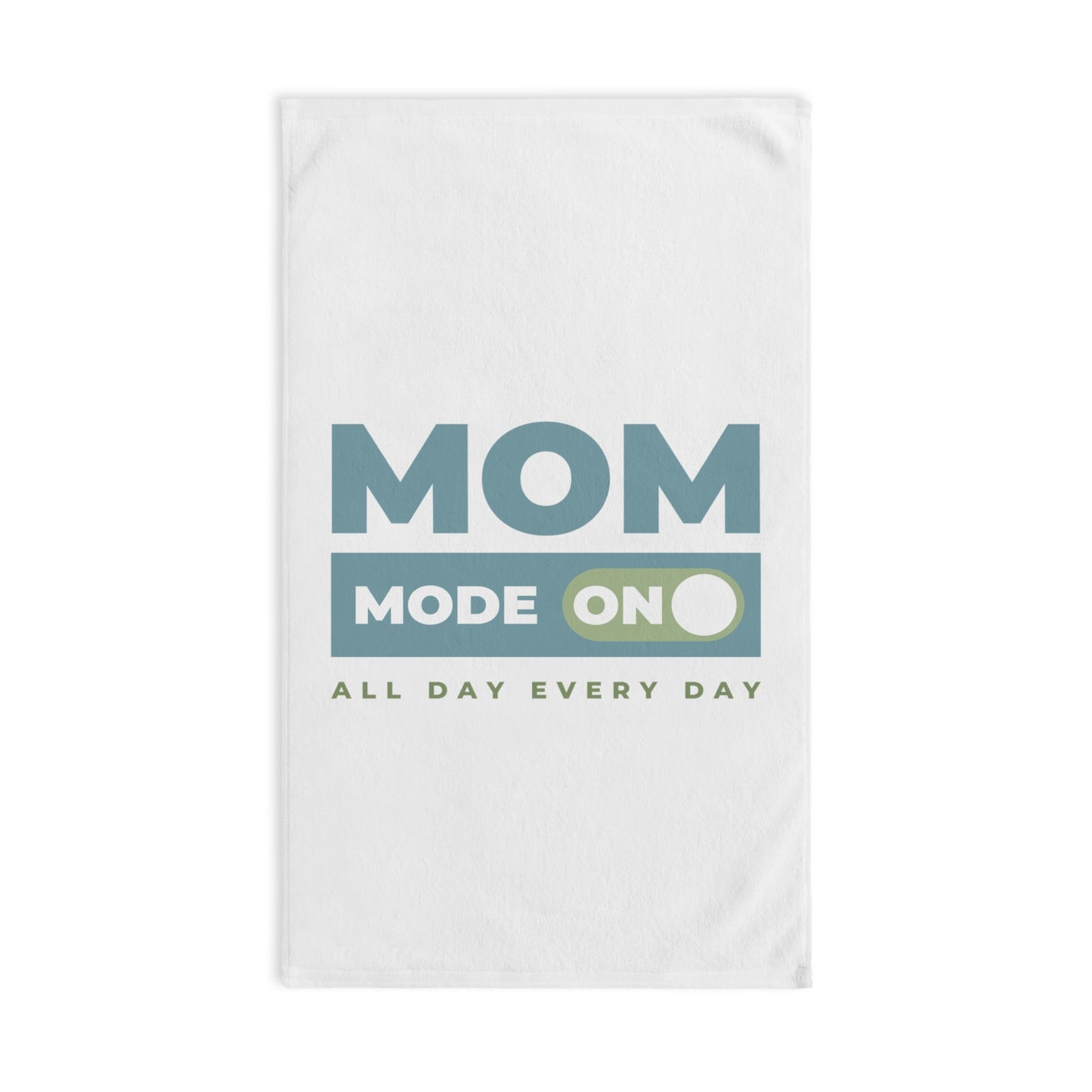 Mom Mode = ON | Hand Towel