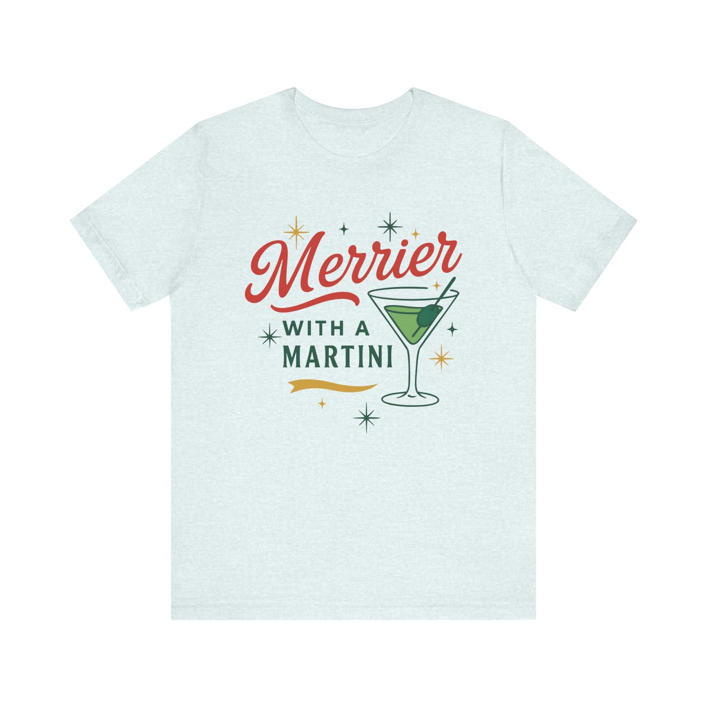Merrier Martini | Bella & Canvas Shirt