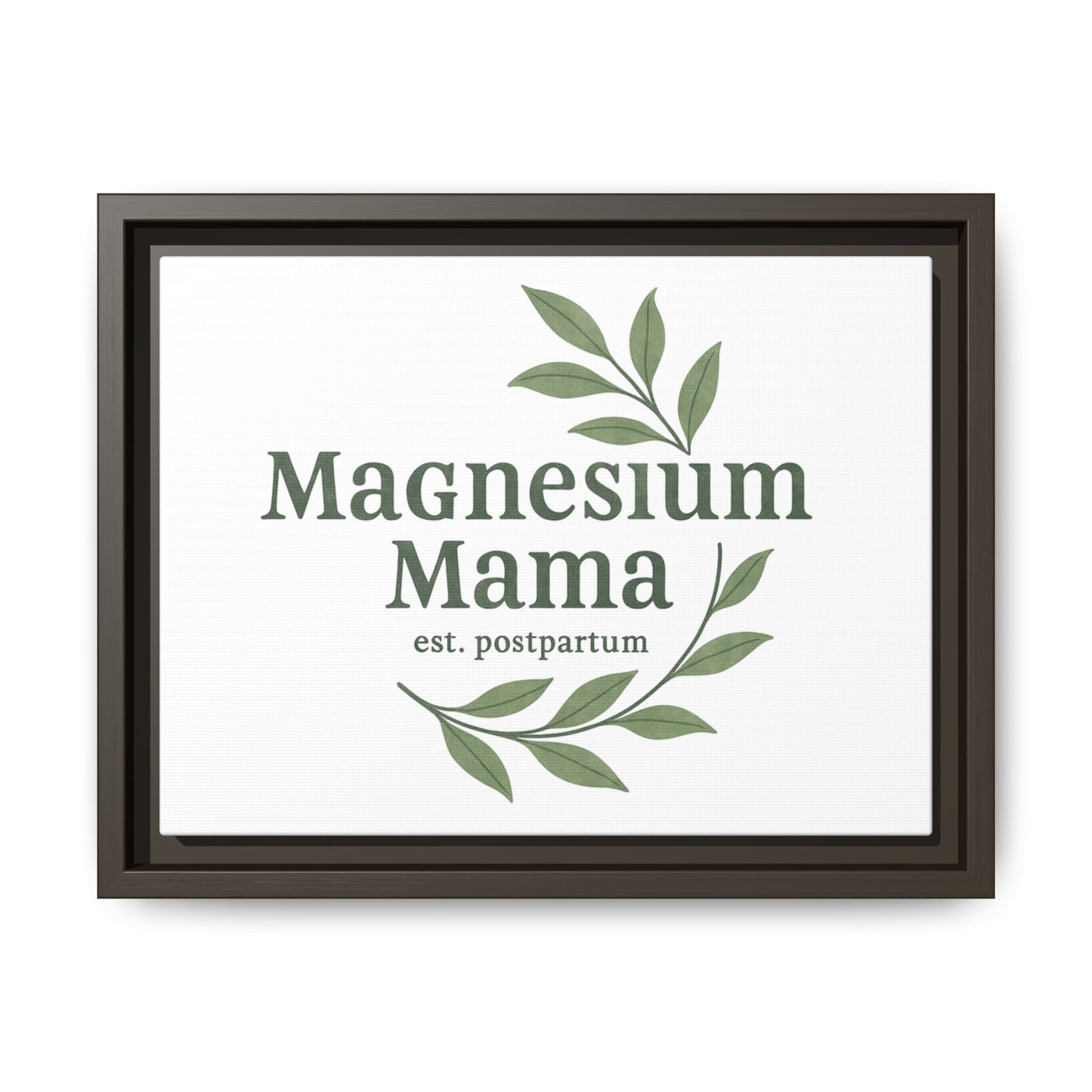 Magnesium Mama | Matte Canvas, Framed (Multi-color)